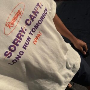 Camiseta Estampa - Sorry. Can't. Long Run Tomorrow